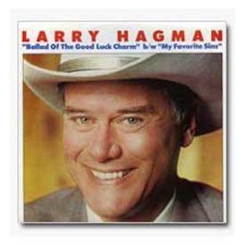 Larry Hagman Ballad of the Good Luck Charm 45